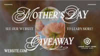 Mother Giveaway Blooms Video Design