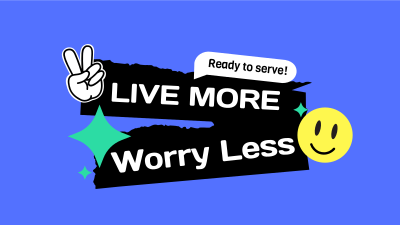 Live More, Worry Less Zoom Background Image Preview