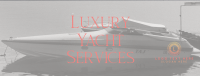 Luxury Yacht Services Facebook Cover Design