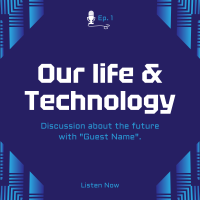 Life & Technology Podcast Instagram Post
