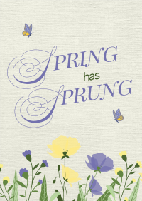 Spring Has Sprung Poster