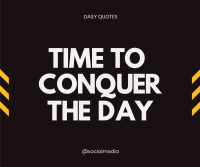 Conquer the Day Facebook Post