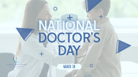 National Doctor's Day Video