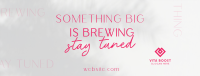 Something is Brewing Stay Tuned Facebook Cover Image Preview