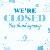 Closed On Thanksgiving Linkedin Post