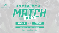 Superbowl Match Day Video