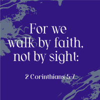 Walk by Faith Instagram Post