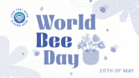 Happy Bee Day Animation