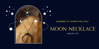 Moon Necklace Twitter Post