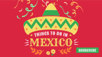 Visit Mexico YouTube Video Design