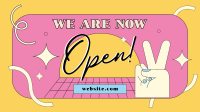 We Are Now Open Facebook Event Cover