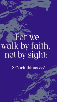 Walk by Faith Instagram Story