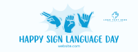 Hey, Happy Sign Language Day! Facebook Cover