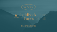 Laidback Tunes Playlist YouTube Banner
