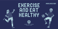 Exercise & Eat Healthy Twitter Post