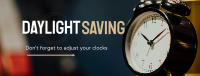 Daylight Saving Reminder Facebook Cover