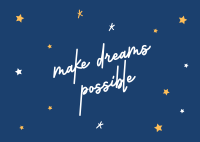 Make Dreams Possible Postcard