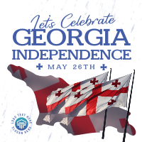 Let's Celebrate Georgia Independence Linkedin Post