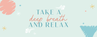 Take a deep breath Facebook Cover Image Preview