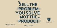 Sell the Problem Twitter Post