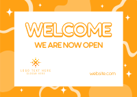 Welcome Now Open Postcard