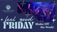 Feel Good Friday Animation