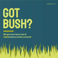 Bush Lawn Maintenance Instagram Post