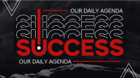 Success as Daily Agenda Video