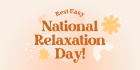 National Relaxation Day Greeting Twitter Post