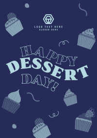 It's Dessert Day, Right? Flyer