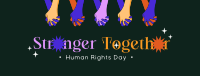 Stronger Together this Human Rights Day Facebook Cover