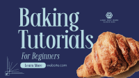 Learn Baking Now Video