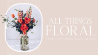 Flower Bouquet YouTube Video Design