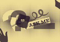 Ask Me Halftone Postcard