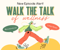 Walk Wellness Podcast Facebook Post