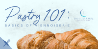 Basics of Viennoiserie Twitter Post