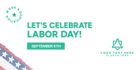 Celebrate Labor Day Twitter Post