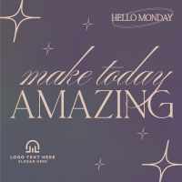 Make Today Amazing Instagram Post