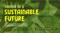 Environmental Sustainable Innovations Video
