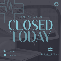 Dentist Is Out Instagram Post Image Preview