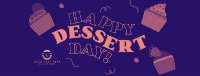 It's Dessert Day, Right? Facebook Cover