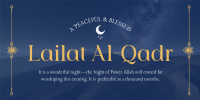 Peaceful Lailat Al-Qadr Twitter Post