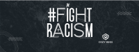 Fight Racism Now Facebook Cover