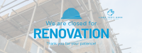 Closed for Renovation Facebook Cover