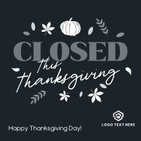 Closed for Thanksgiving Instagram Post Design