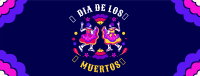 Lets Dance in Dia De Los Muertos Facebook Cover