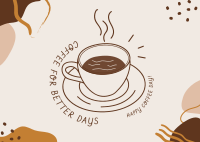 Coffee for Better Days Postcard