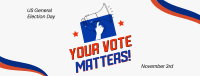 Your Vote Matters Facebook Cover Image Preview