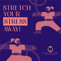 Stretch Your Stress Away Instagram Post Design