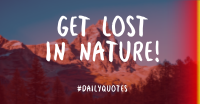 Get Lost In Nature Facebook Ad